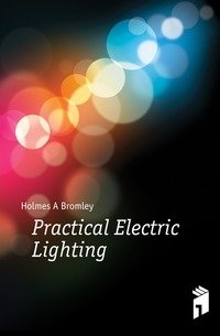 Practical Electric Lighting фото книги
