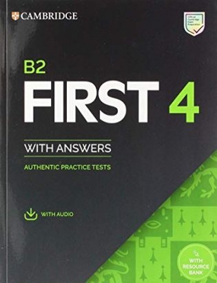 Cambridge B2 First (FCE) Authentic Practice Tests 4. Student's Book with Answers & Audio Download фото книги