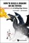 How To Build A Dragon Or Die Trying. A Satirical Look At Cutting-edge Science фото книги маленькое 2