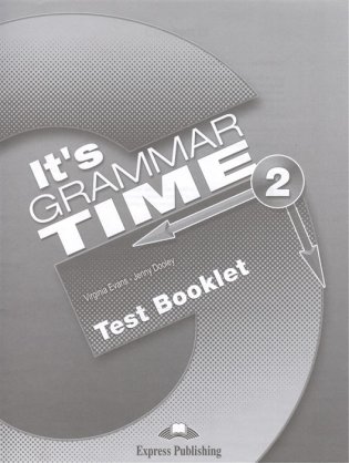 It's Grammar Time 2. Test Booklet фото книги