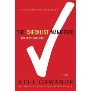 The Checklist Manifesto: How to Get Things Right фото книги