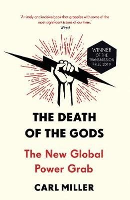 The Death of the Gods. The New Global Power Grab фото книги