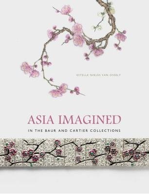 Asia Imagined. In The Baur and Cartier Collection фото книги