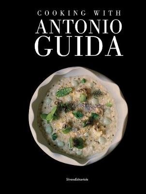 Cooking with Antonio Guida фото книги