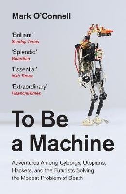 To Be a Machine фото книги