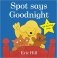 Spot Says Goodnight. Board book фото книги маленькое 2