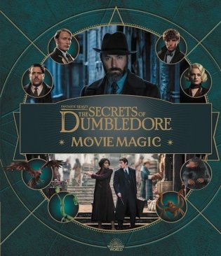 Fantastic beasts - the secrets of dumbledore: movie magic фото книги