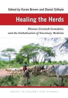 Healing the Herds: Disease, Livestock Economies, and the Globalization of Veterinary Medicine фото книги