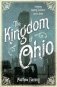 The Kingdom of Ohio фото книги маленькое 2