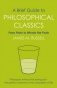 A Brief Guide to Philosophical Classics. From Plato to Winnie the Pooh фото книги маленькое 2