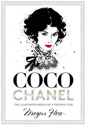 Coco Chanel. The Illustrated World of a Fashion Icon фото книги