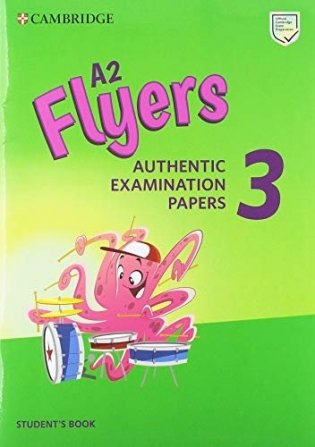A2 Flyers 3. Authentic Examination Papers. Student's Book фото книги