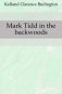 Mark Tidd in the backwoods фото книги маленькое 2