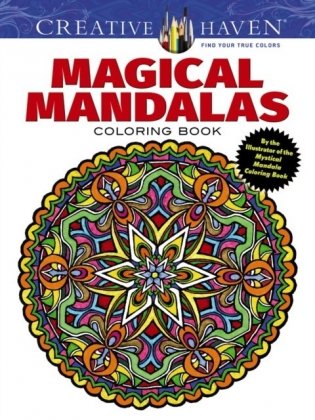 Creative Haven. Magical Mandalas. Coloring Book фото книги