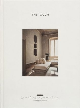 Touch: Spaces Designed for the Senses фото книги