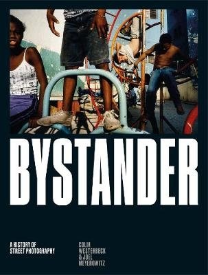 Bystander. A History of Street Photography фото книги