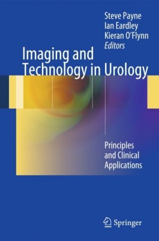 Imaging and Technology in UrologyPrinciples and Clinical Applications Imaging and Technology in UrologyPrinciples and Clinical Applications фото книги
