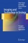 Imaging and Technology in UrologyPrinciples and Clinical Applications Imaging and Technology in UrologyPrinciples and Clinical Applications фото книги маленькое 2