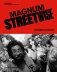 Magnum Streetwise. The Ultimate Collection of Street Photography фото книги маленькое 2