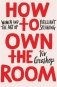 How to Own the Room. Women and the Art of Brilliant Speaking фото книги маленькое 2