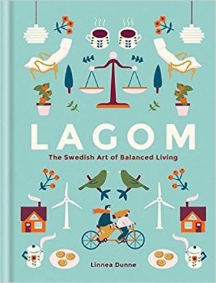 Lagom: Swedish Art of Balanced Living фото книги