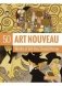 Art Nouveau. 50 Works of Art You Should Know фото книги маленькое 3