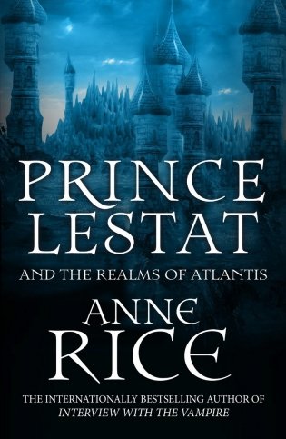 Prince Lestat and the Realms of Atlantis фото книги