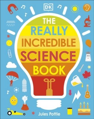 The Really Incredible Science Book. Board book фото книги