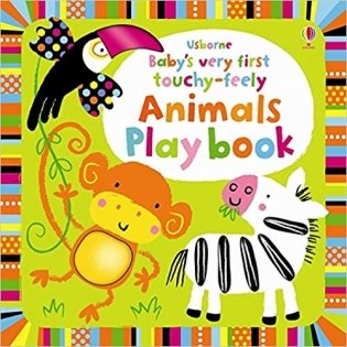 Baby's Very First Touchy-Feely Animals Playbook. Board book фото книги