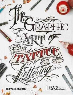 The Graphic Art of Tattoo Lettering фото книги