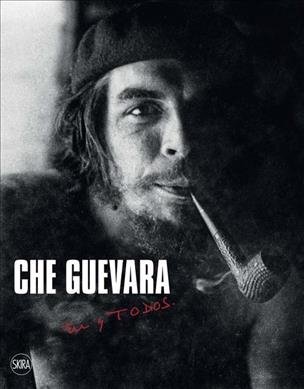 Che Guevara. Tu y TODOS фото книги