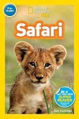 National Geographic Readers: Safari. Pre-Reader фото книги