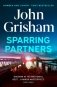 Sparring Partners: The new collection of gripping legal stories - The Number One Sunday Times bestseller фото книги маленькое 2
