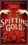 Spitting Gold фото книги маленькое 2