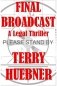 Final Broadcast: A Legal Thriller фото книги маленькое 2