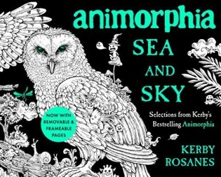 Animorphia Sea and Sky: Selections from Kerby&apos;s Bestselling Animorphia фото книги