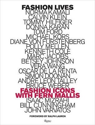 Fashion Lives. Fashion Icons with Fern Mallis фото книги