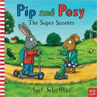 Pip and Posy: The Super Scooter фото книги
