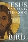 Jesus Among the Gods: Early Christology in the Greco-Roman World фото книги маленькое 2