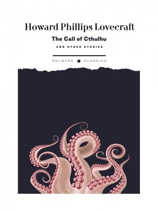 The Call of Cthulhu and Other Stories: на англ.яз фото книги