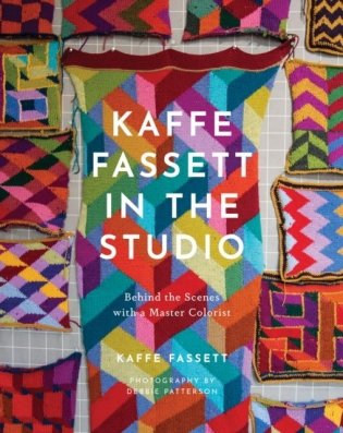 Kaffe Fassett in the Studio. Behind the Scenes with a Master Colorist фото книги