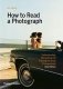 How to Read a Photograph фото книги маленькое 2
