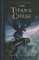 The Titan&apos;s Curse фото книги маленькое 2