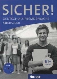 Sicher! B1+ Arbeitsbuch (+ Audio CD) фото книги
