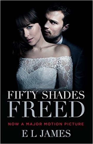 Fifty Shades Freed. Movie Tie-In фото книги