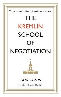 The Kremlin School of Negotiation фото книги