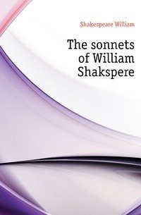 The sonnets of William Shakspere фото книги