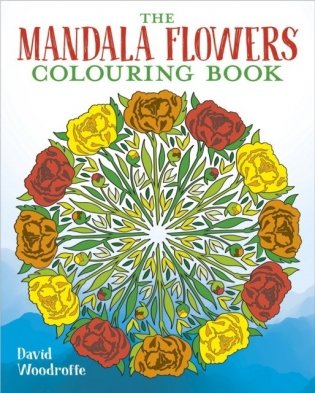Mandala Flowers Colouring Book фото книги
