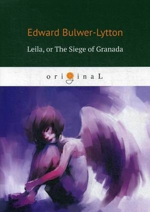 Leila, or The Siege of Granada фото книги