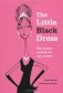 The Little Black Dress: How to dress perfectly for any occasion фото книги маленькое 2
